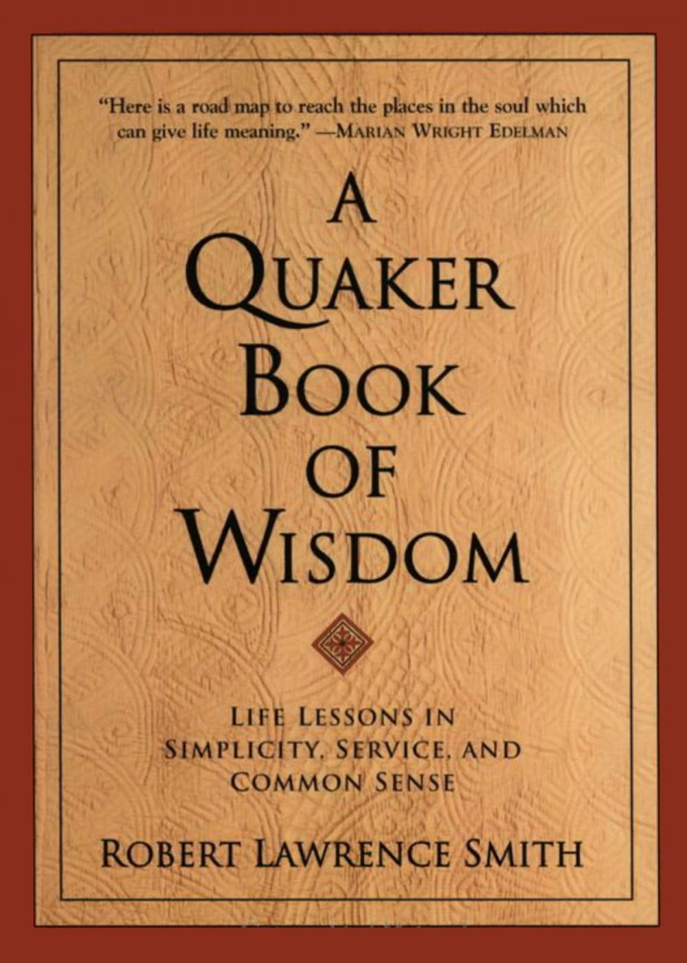 Big bigCover of A Quaker Book Of Wisdom