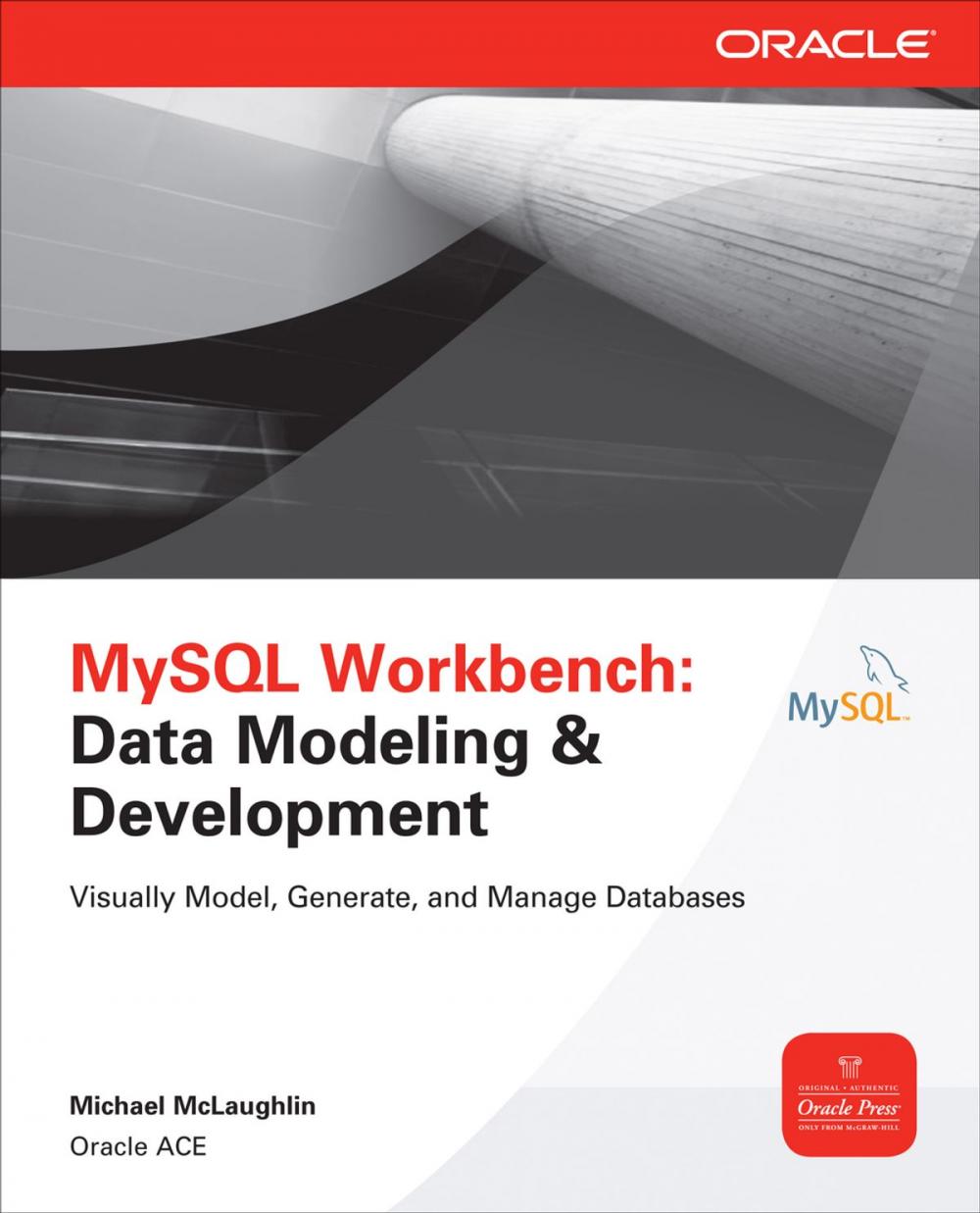 Big bigCover of MySQL Workbench: Data Modeling & Development
