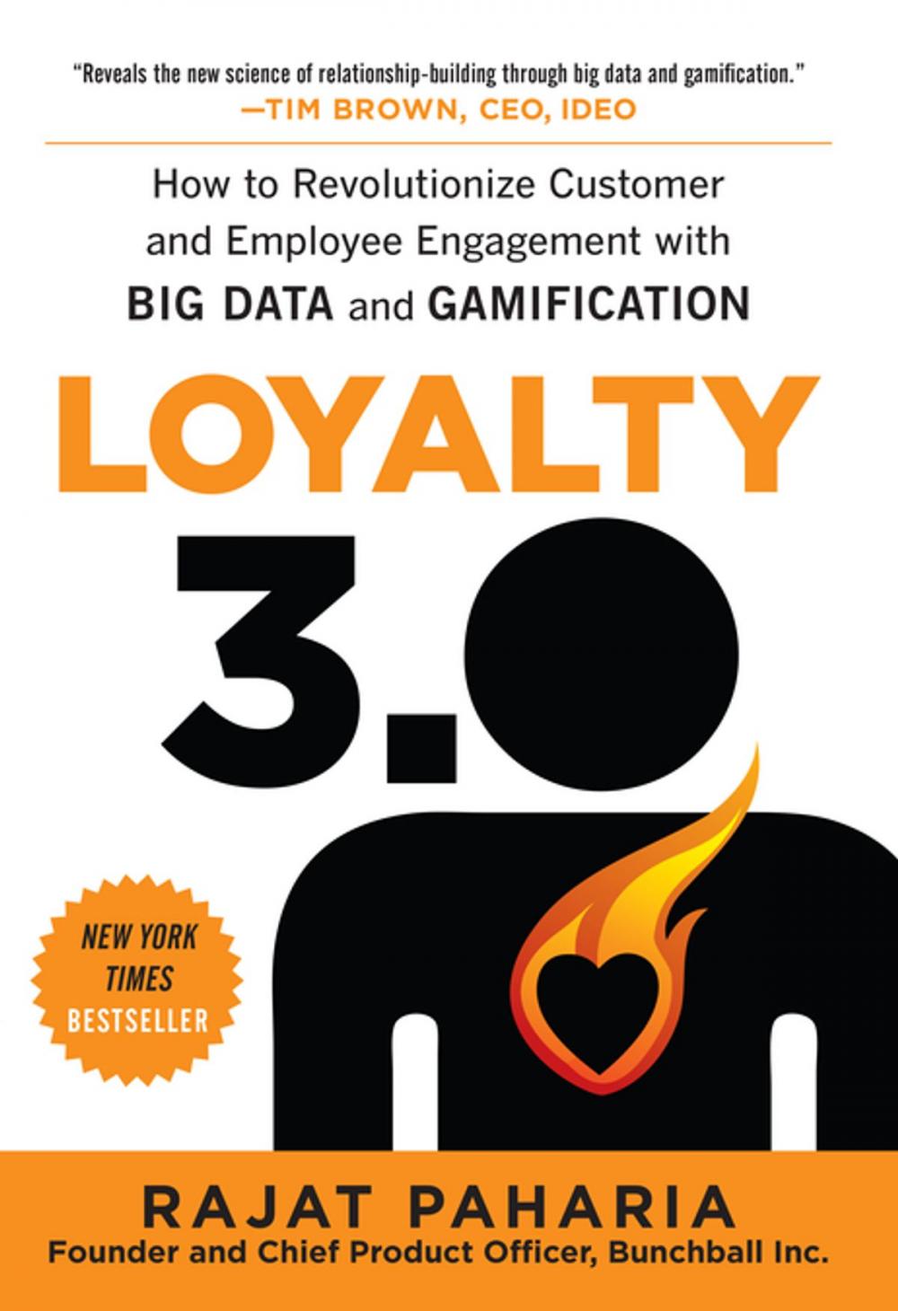 Big bigCover of Loyalty 3.0: How to Revolutionize Customer and Employee Engagement with Big Data and Gamification