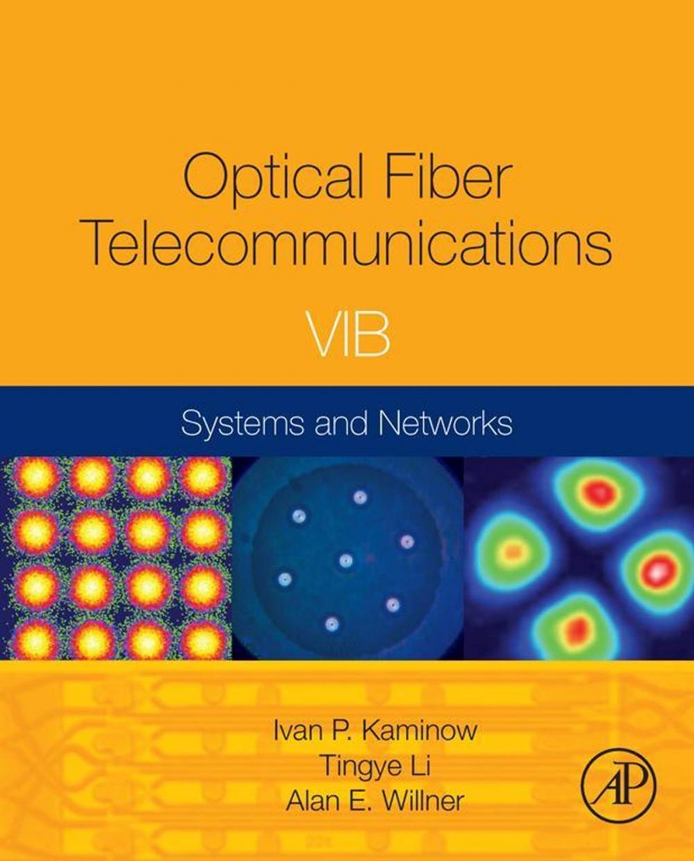 Big bigCover of Optical Fiber Telecommunications Volume VIB