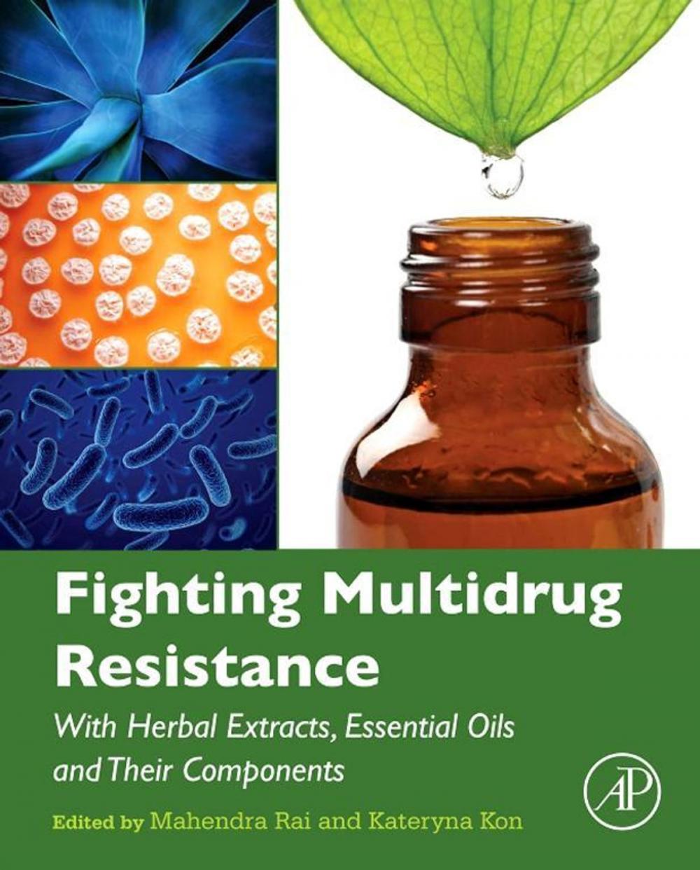 Big bigCover of Fighting Multidrug Resistance with Herbal Extracts, Essential Oils and Their Components