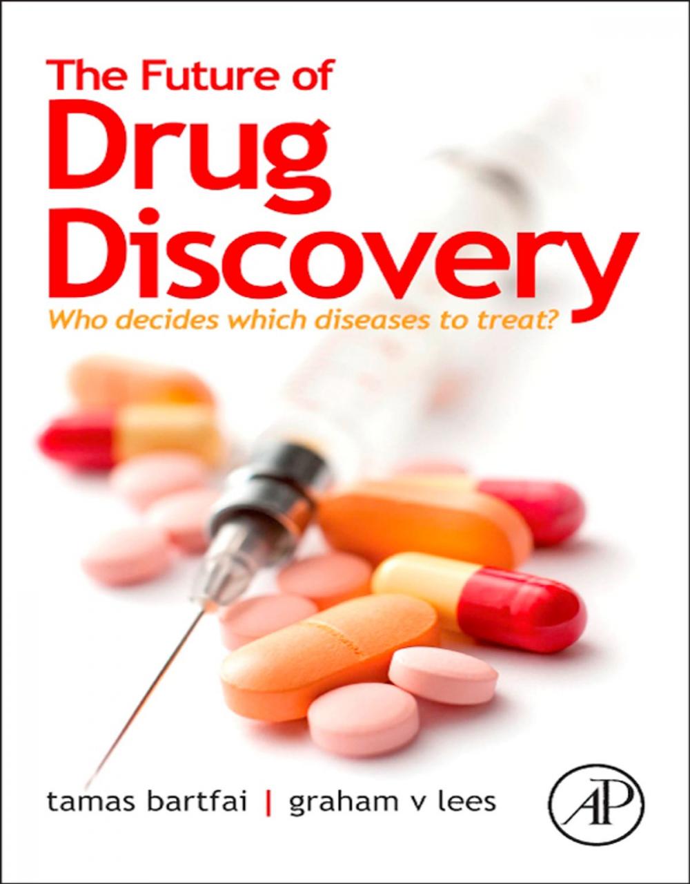 Big bigCover of The Future of Drug Discovery