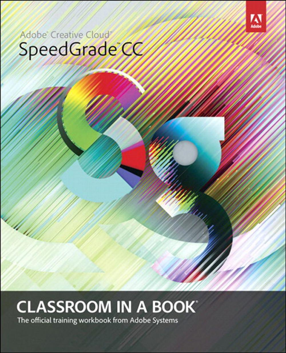 Big bigCover of Adobe SpeedGrade CC Classroom in a Book