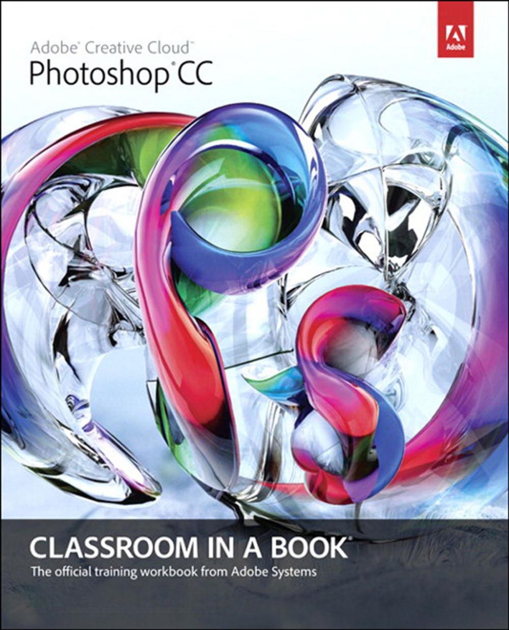 Big bigCover of Adobe Photoshop CC Classroom in a Book