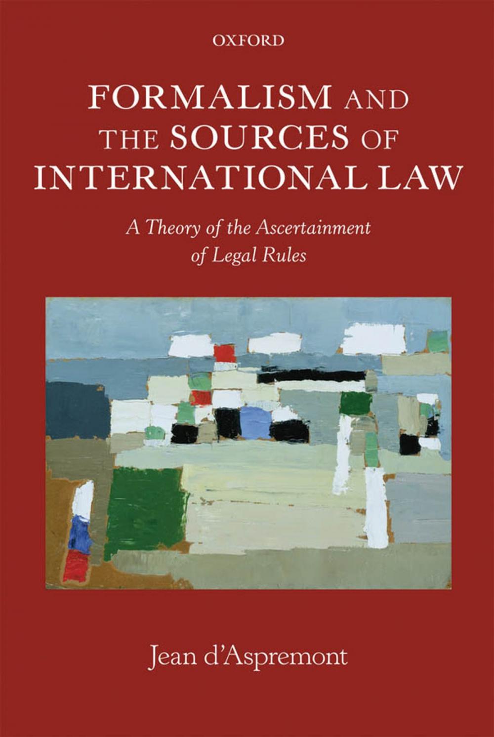 Big bigCover of Formalism and the Sources of International Law