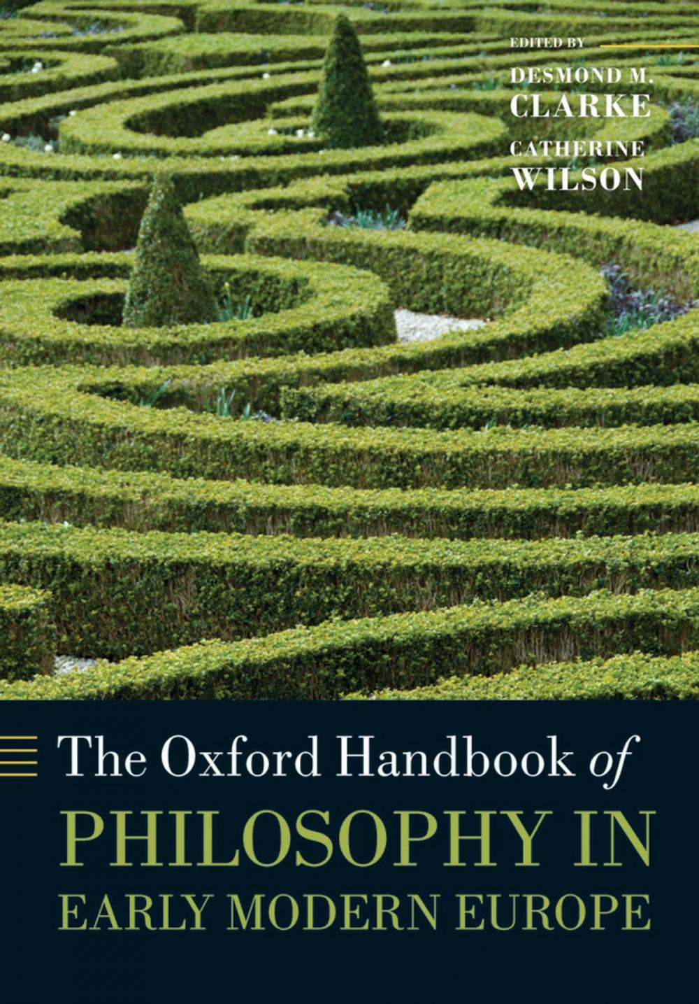 Big bigCover of The Oxford Handbook of Philosophy in Early Modern Europe