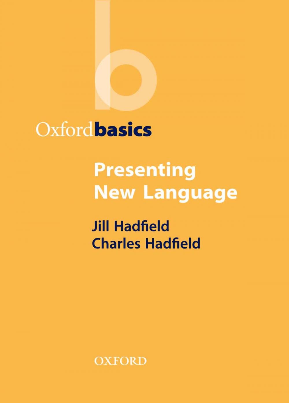 Big bigCover of Presenting New Language - Oxford Basics