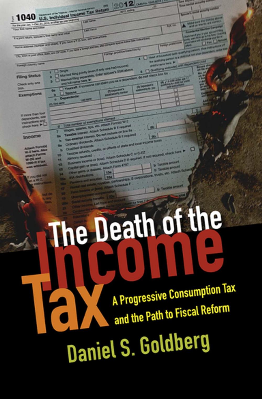 Big bigCover of The Death of the Income Tax