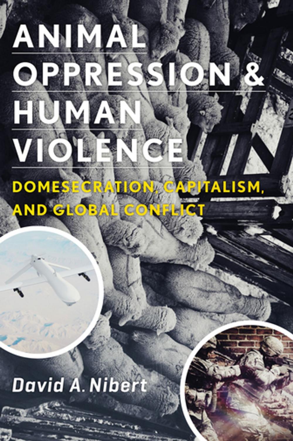 Big bigCover of Animal Oppression and Human Violence