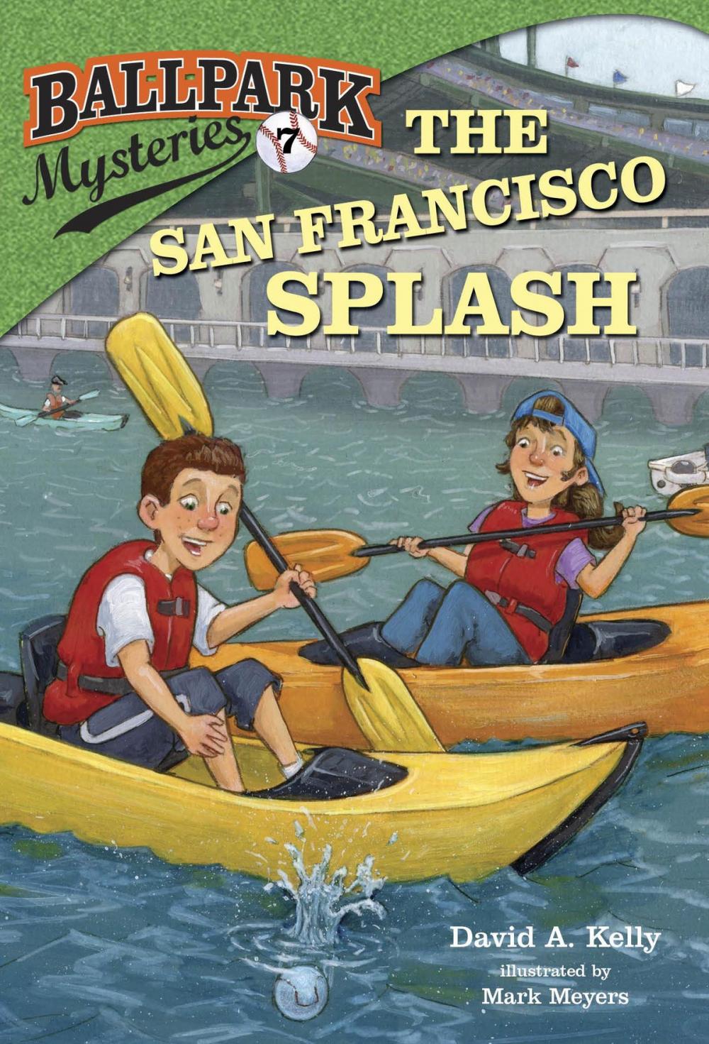 Big bigCover of Ballpark Mysteries #7: The San Francisco Splash