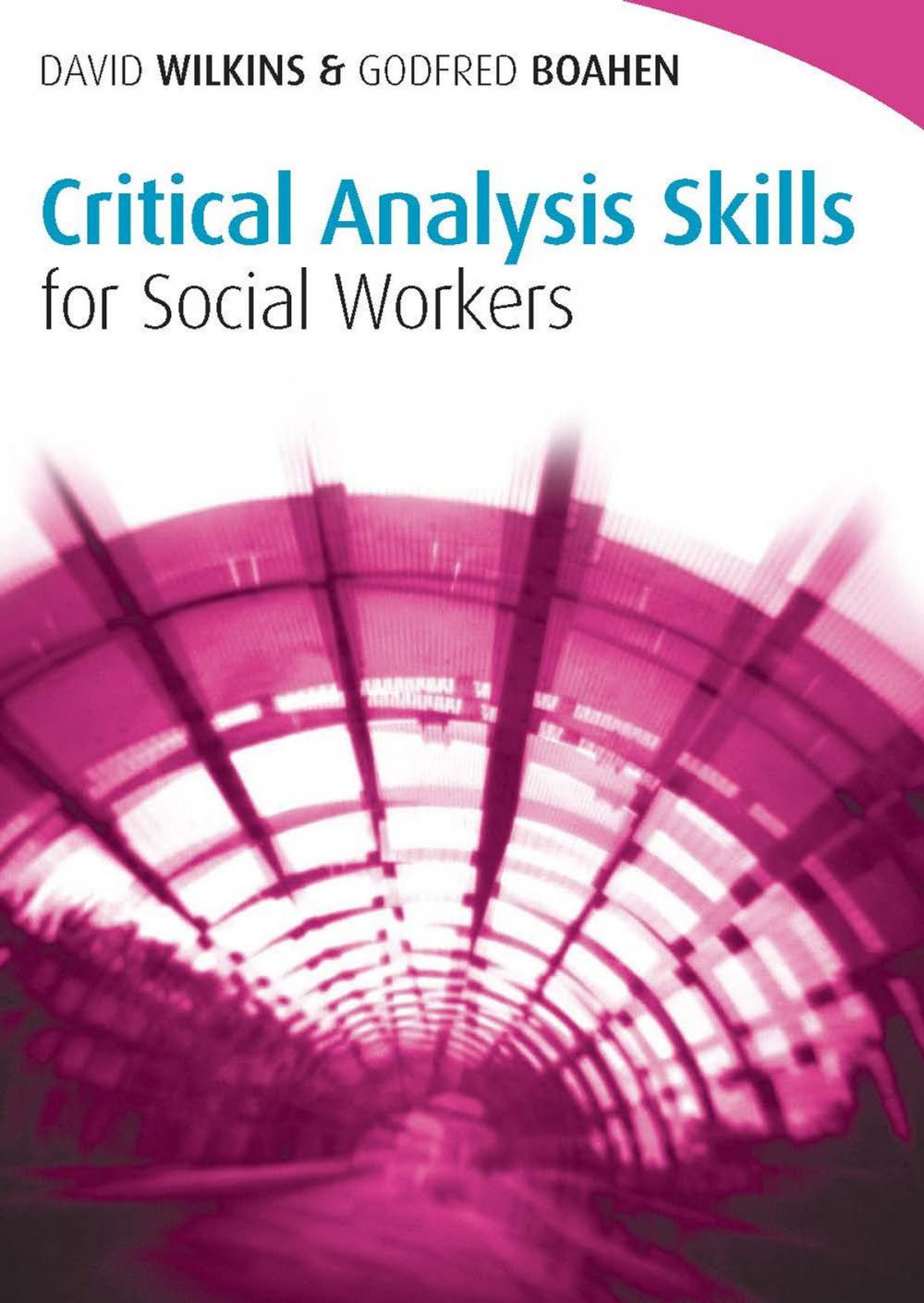 Big bigCover of Critical Analysis Skills For Social Workers