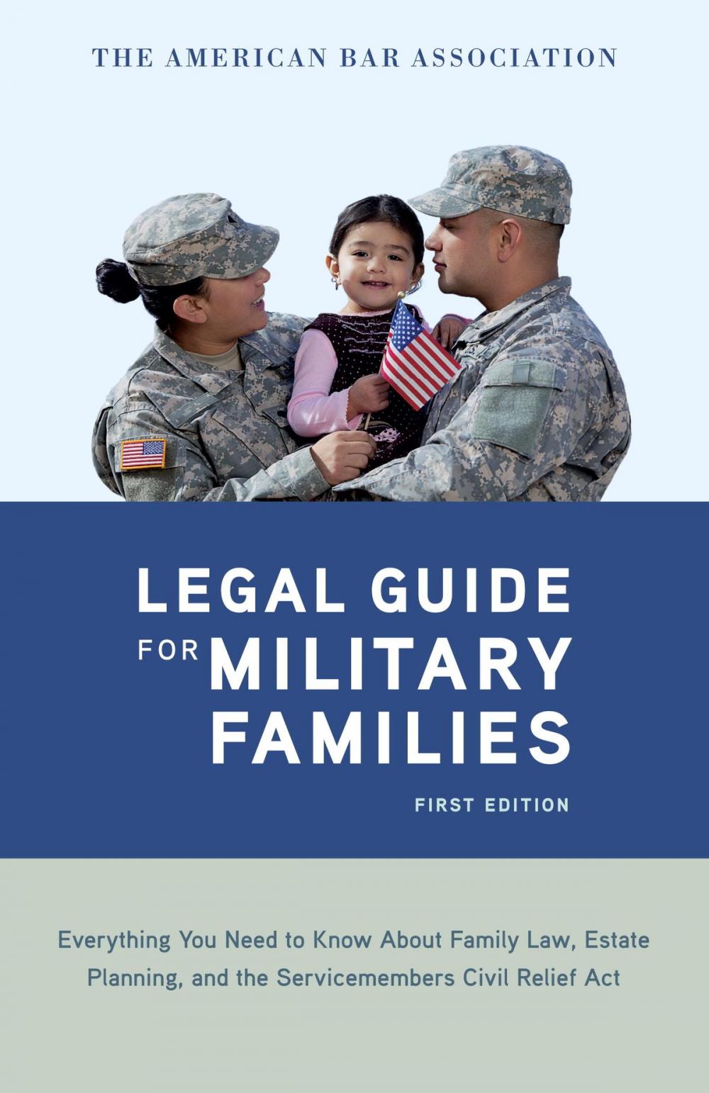 Big bigCover of The American Bar Association Legal Guide for Military Families