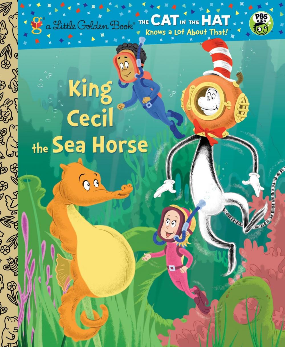 Big bigCover of King Cecil the Sea Horse (Dr. Seuss/Cat in the Hat)