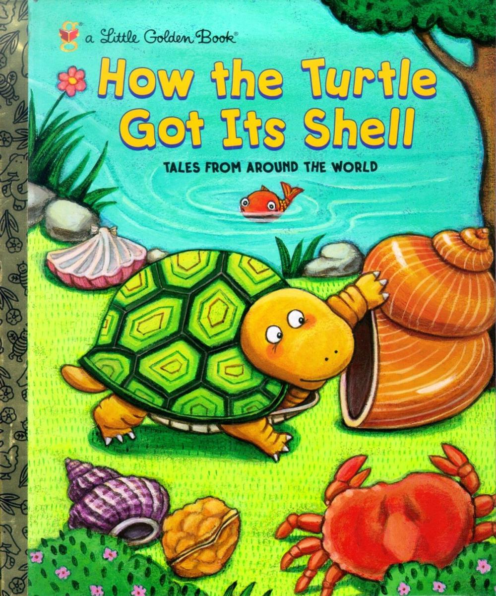Big bigCover of How the Turtle Got Its Shell