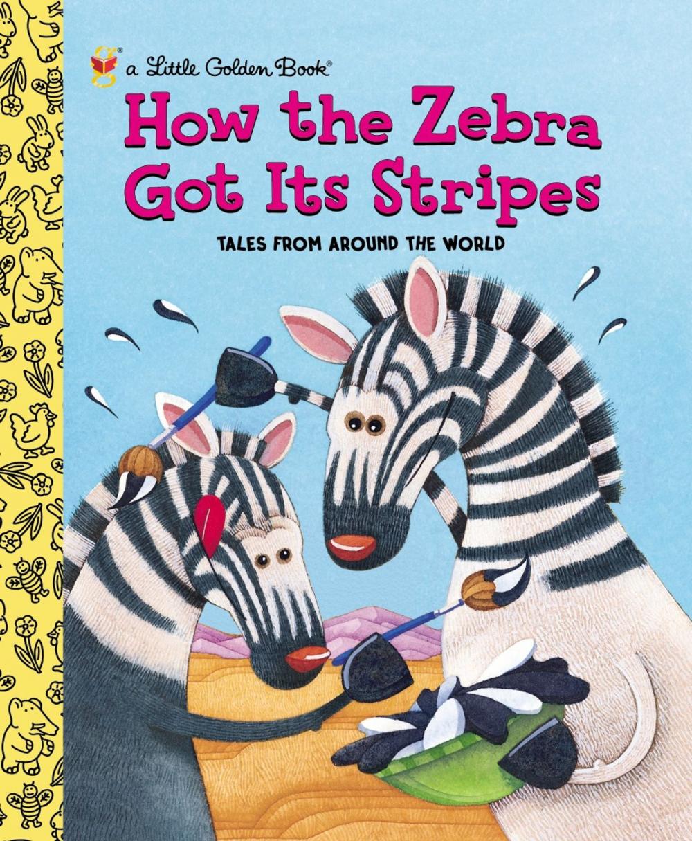 Big bigCover of How the Zebra Got Its Stripes