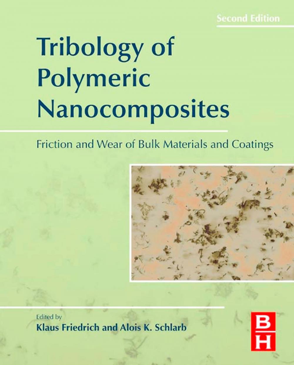 Big bigCover of Tribology of Polymeric Nanocomposites