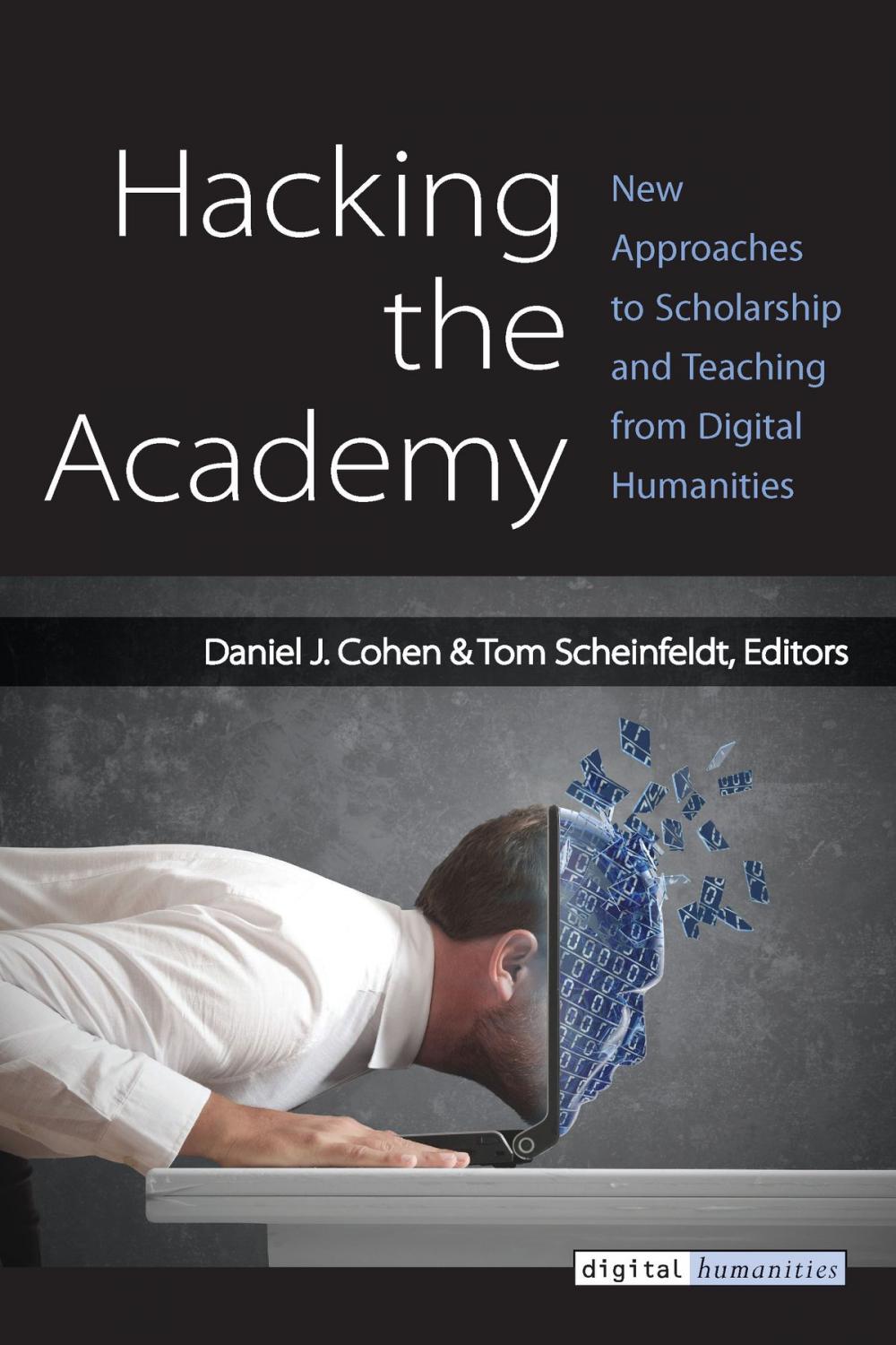 Big bigCover of Hacking the Academy