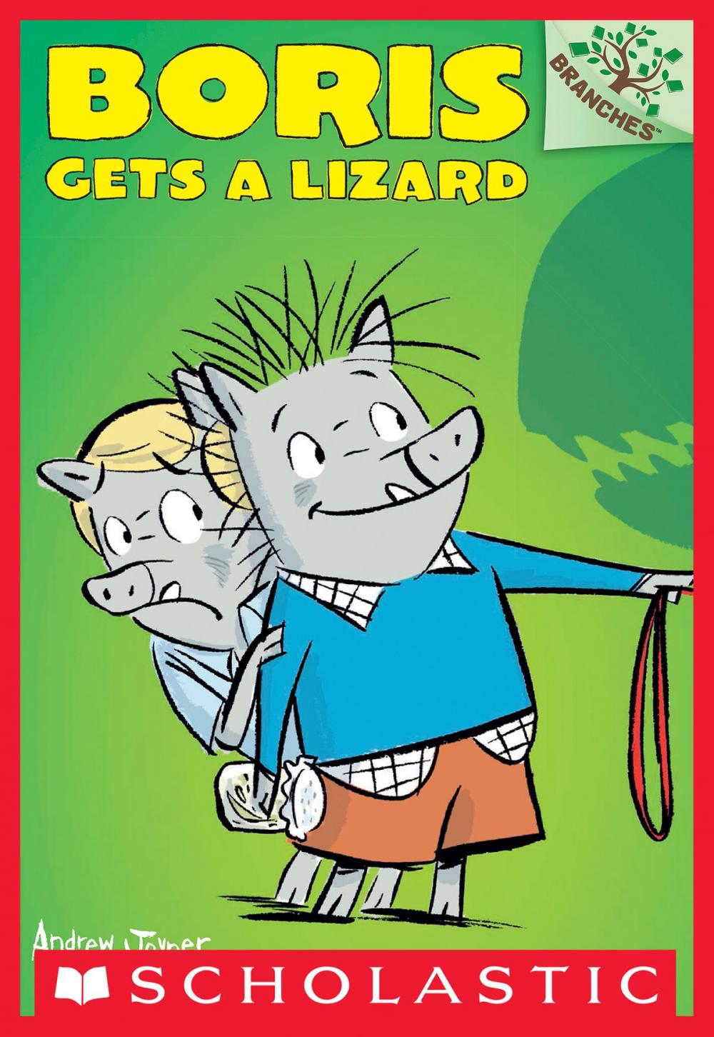 Big bigCover of Boris Gets a Lizard: A Branches Book (Boris #2)