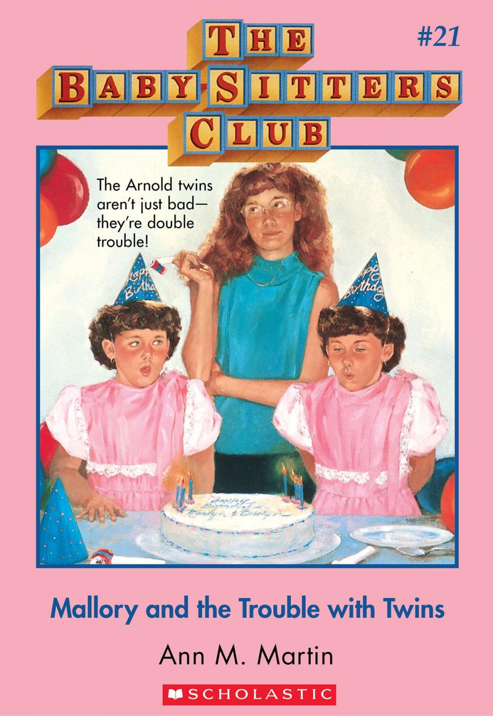 Big bigCover of The Baby-Sitters Club #21: Mallory and the Trouble With Twins