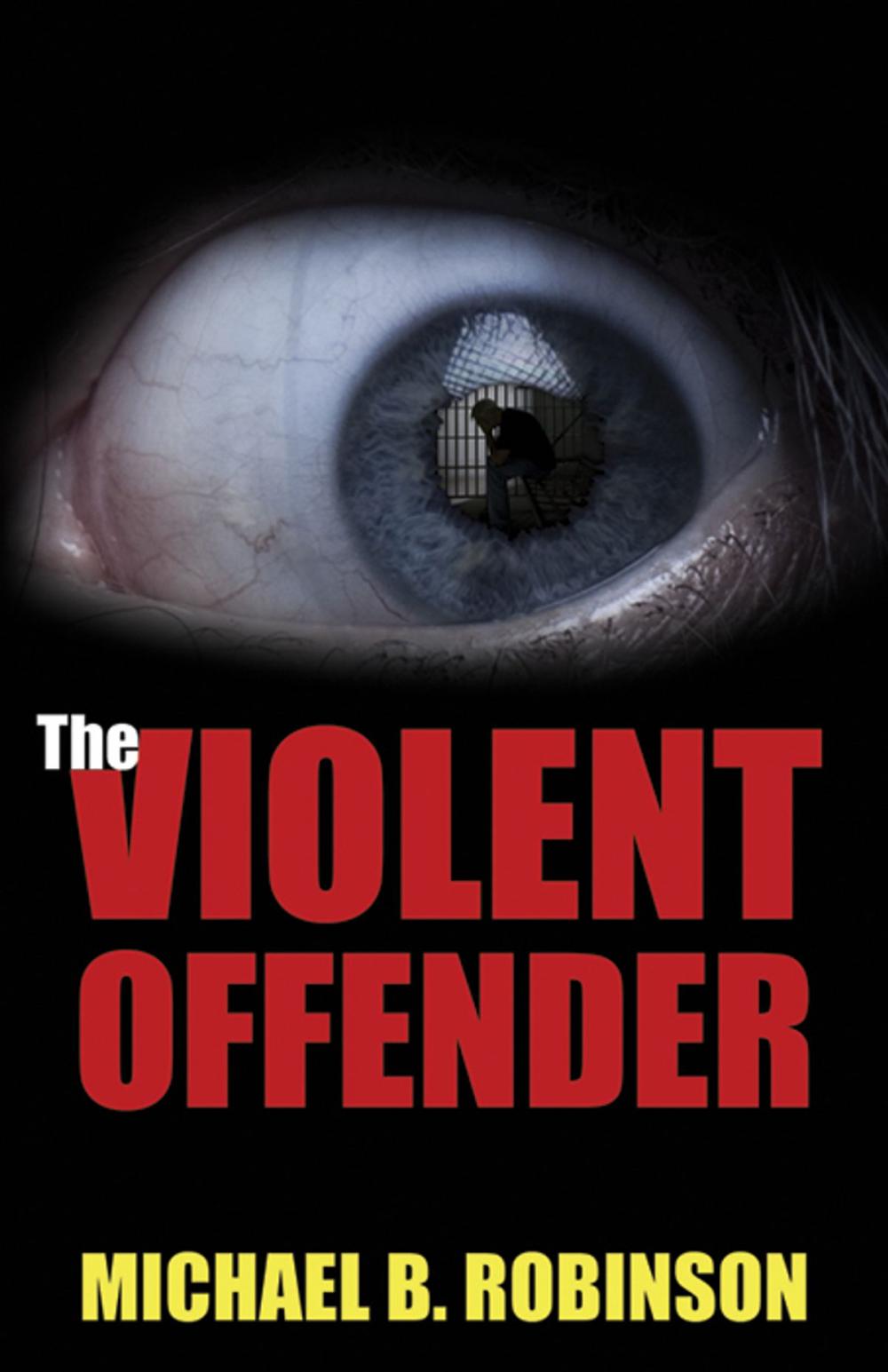 Big bigCover of The Violent Offender