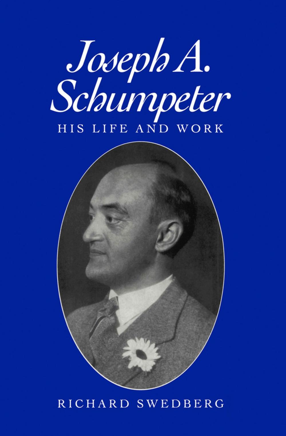 Big bigCover of Joseph A. Schumpeter