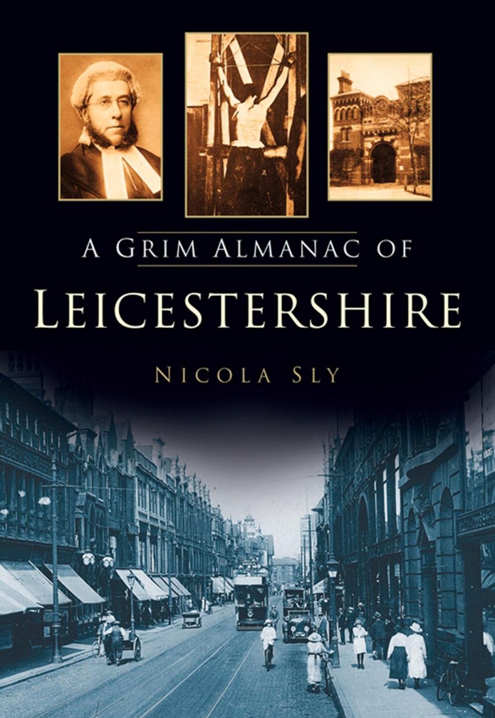 Big bigCover of Grim Almanac of Leicestershire