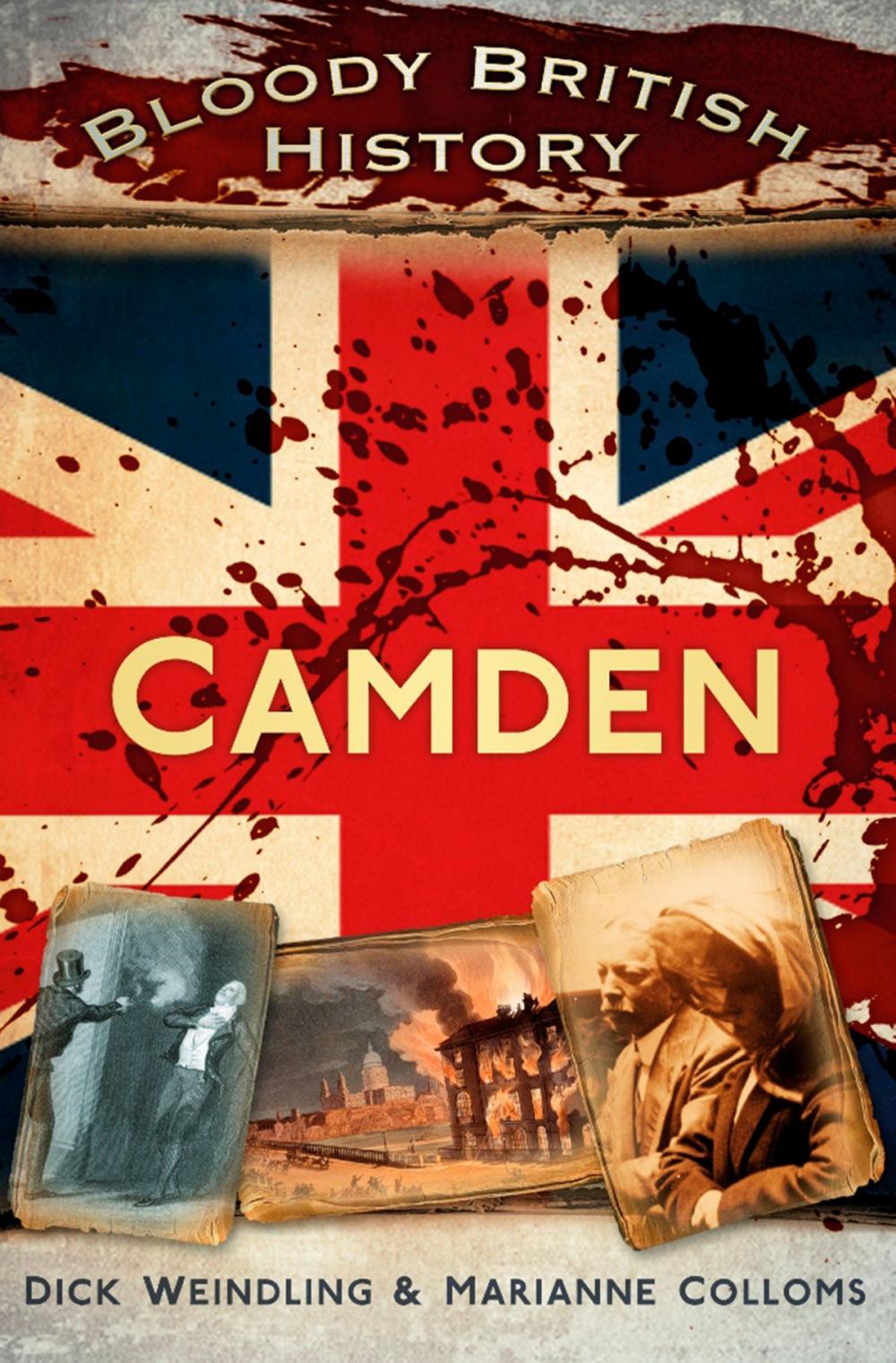 Big bigCover of Bloody British History: Camden