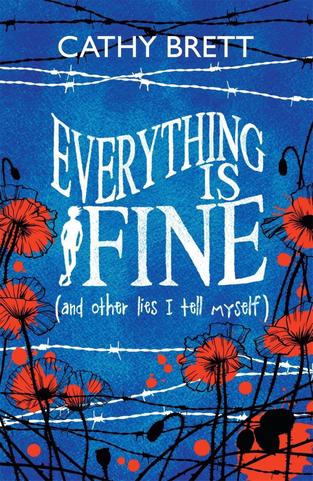 Big bigCover of Everything Is Fine (And Other Lies I Tell Myself)