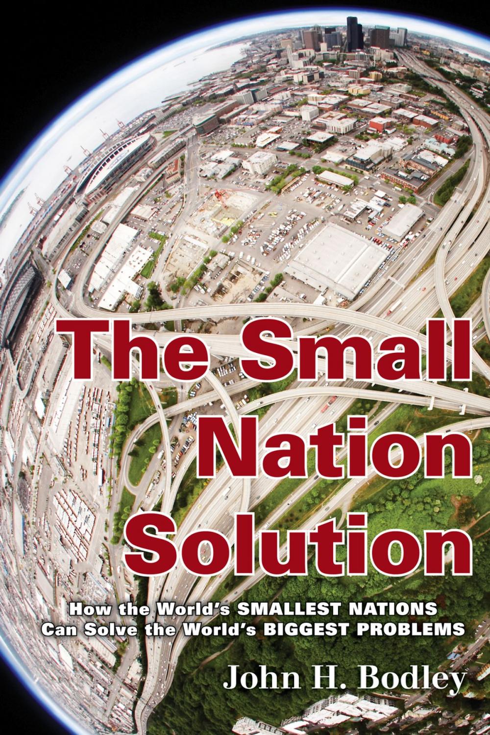 Big bigCover of The Small Nation Solution