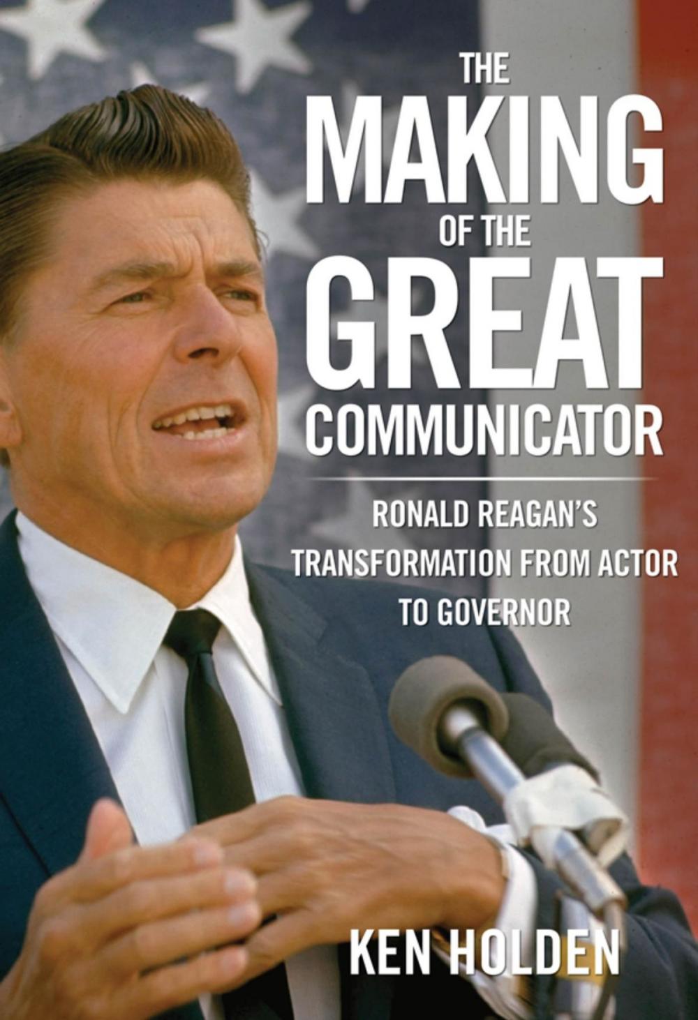 Big bigCover of Making of the Great Communicator