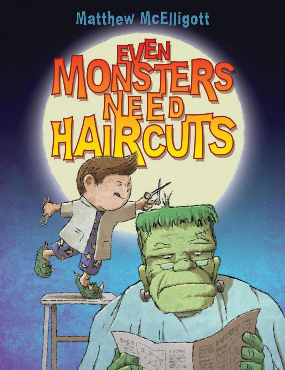 Big bigCover of Even Monsters Need Haircuts