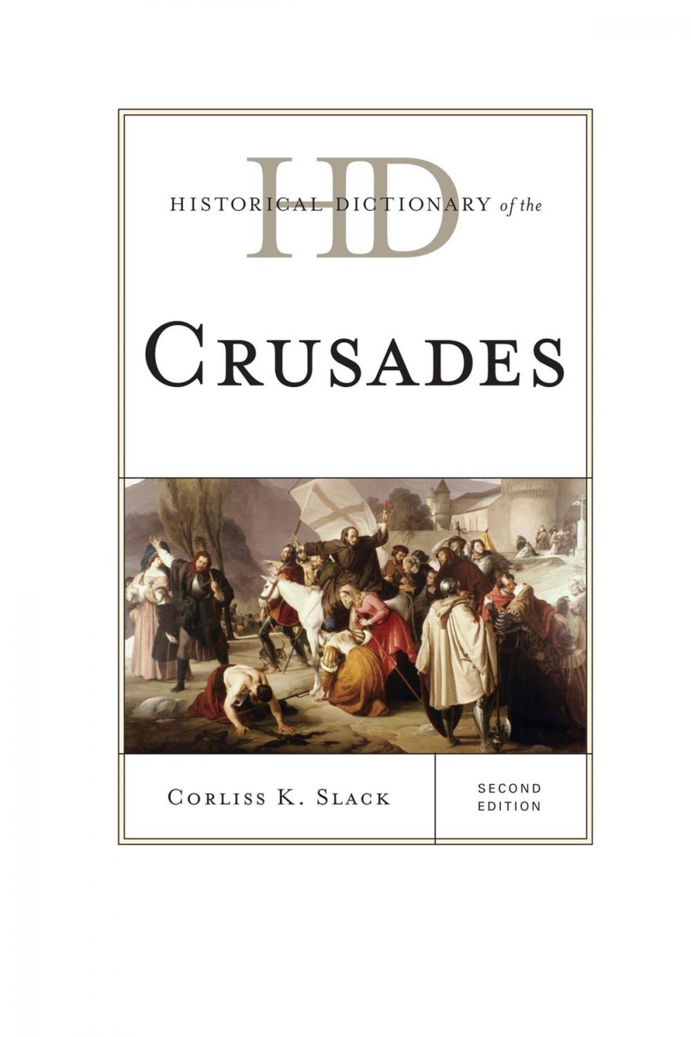 Big bigCover of Historical Dictionary of the Crusades