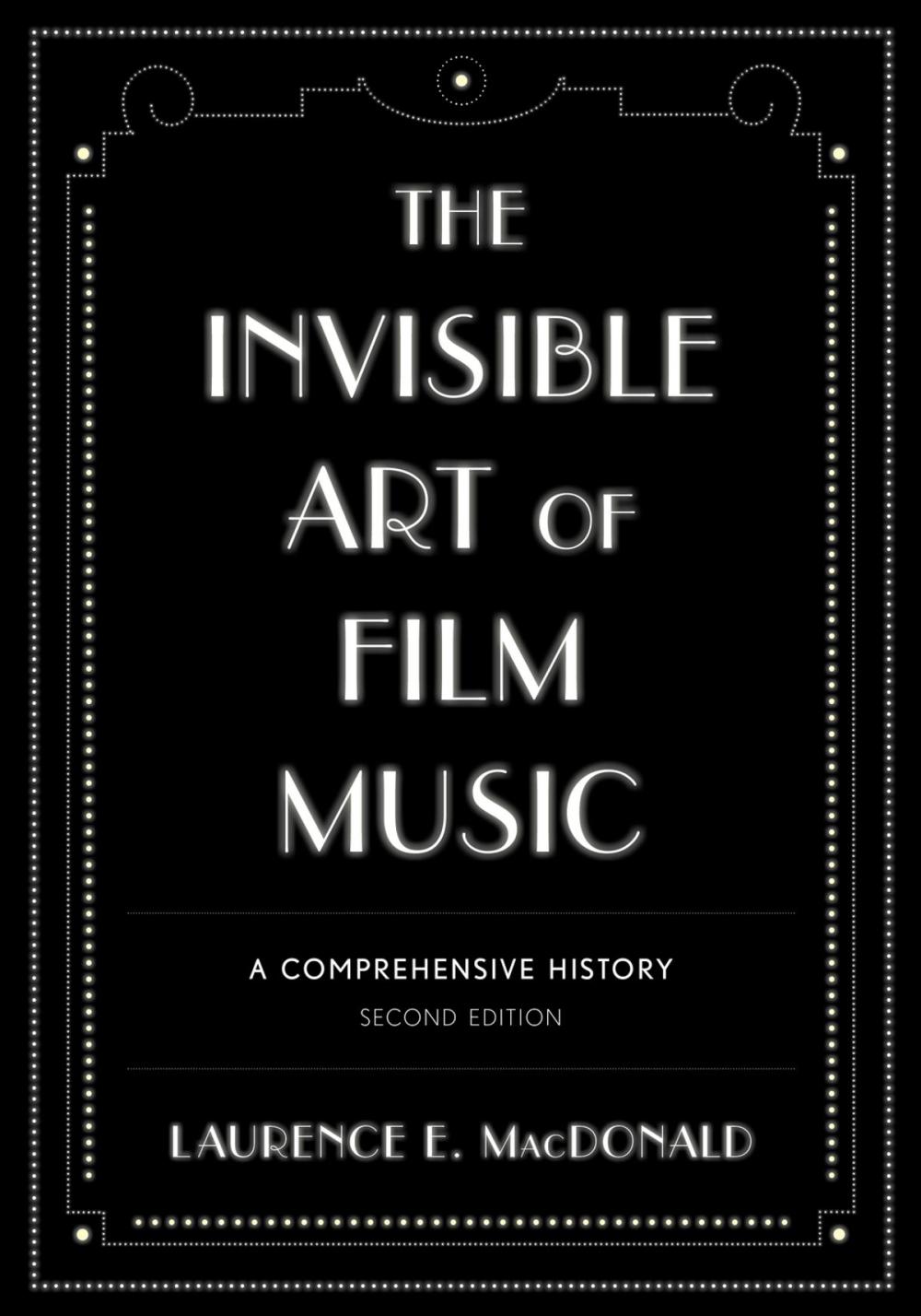 Big bigCover of The Invisible Art of Film Music