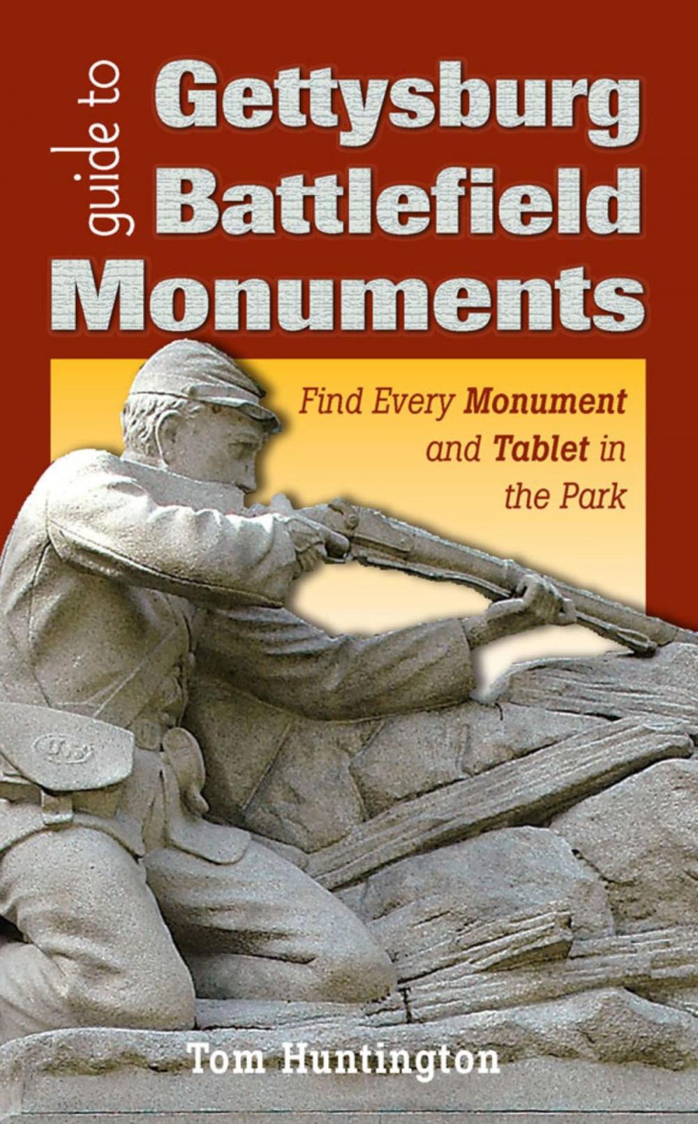 Big bigCover of Guide to Gettysburg Battlefield Monuments