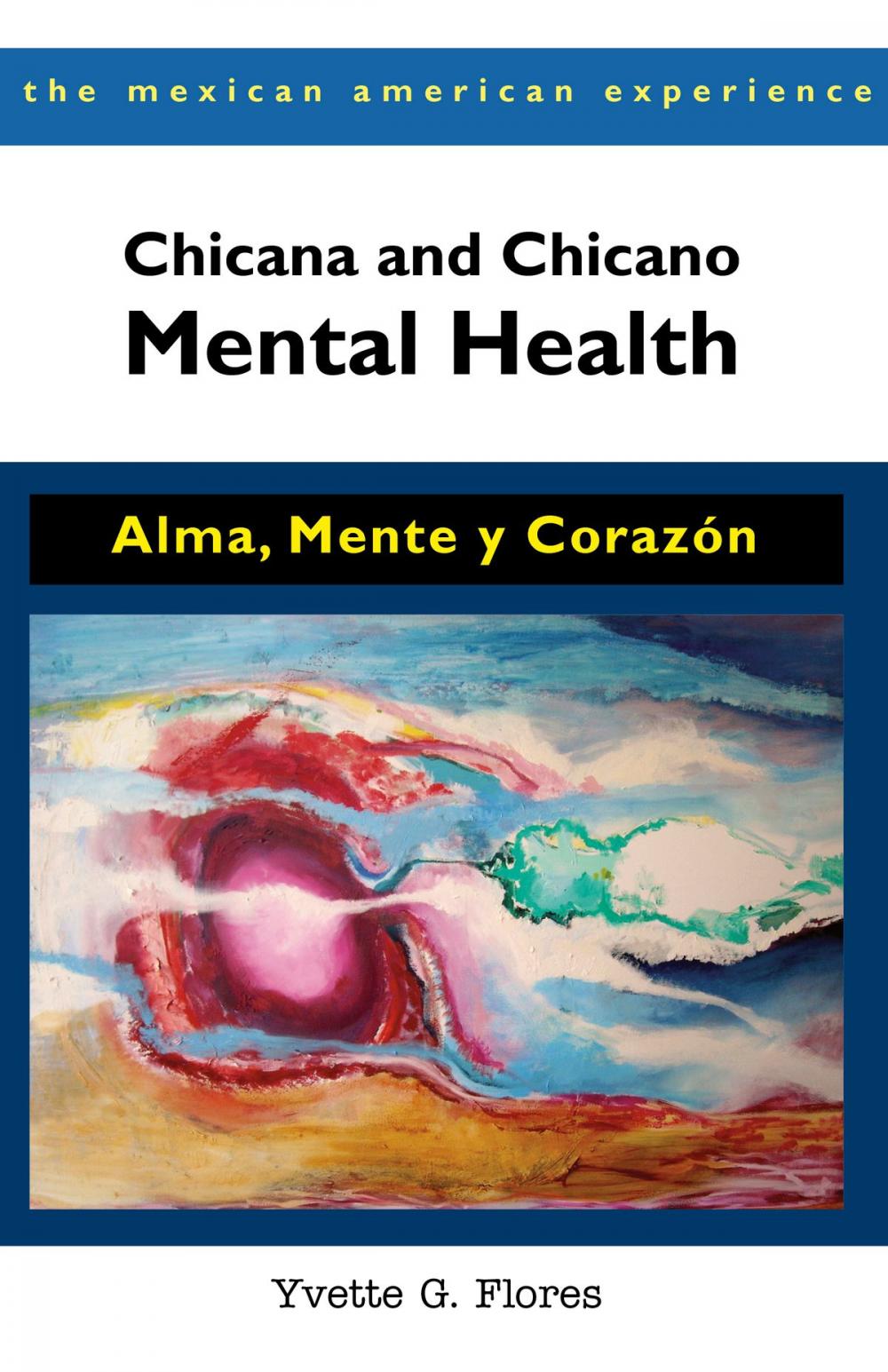 Big bigCover of Chicana and Chicano Mental Health