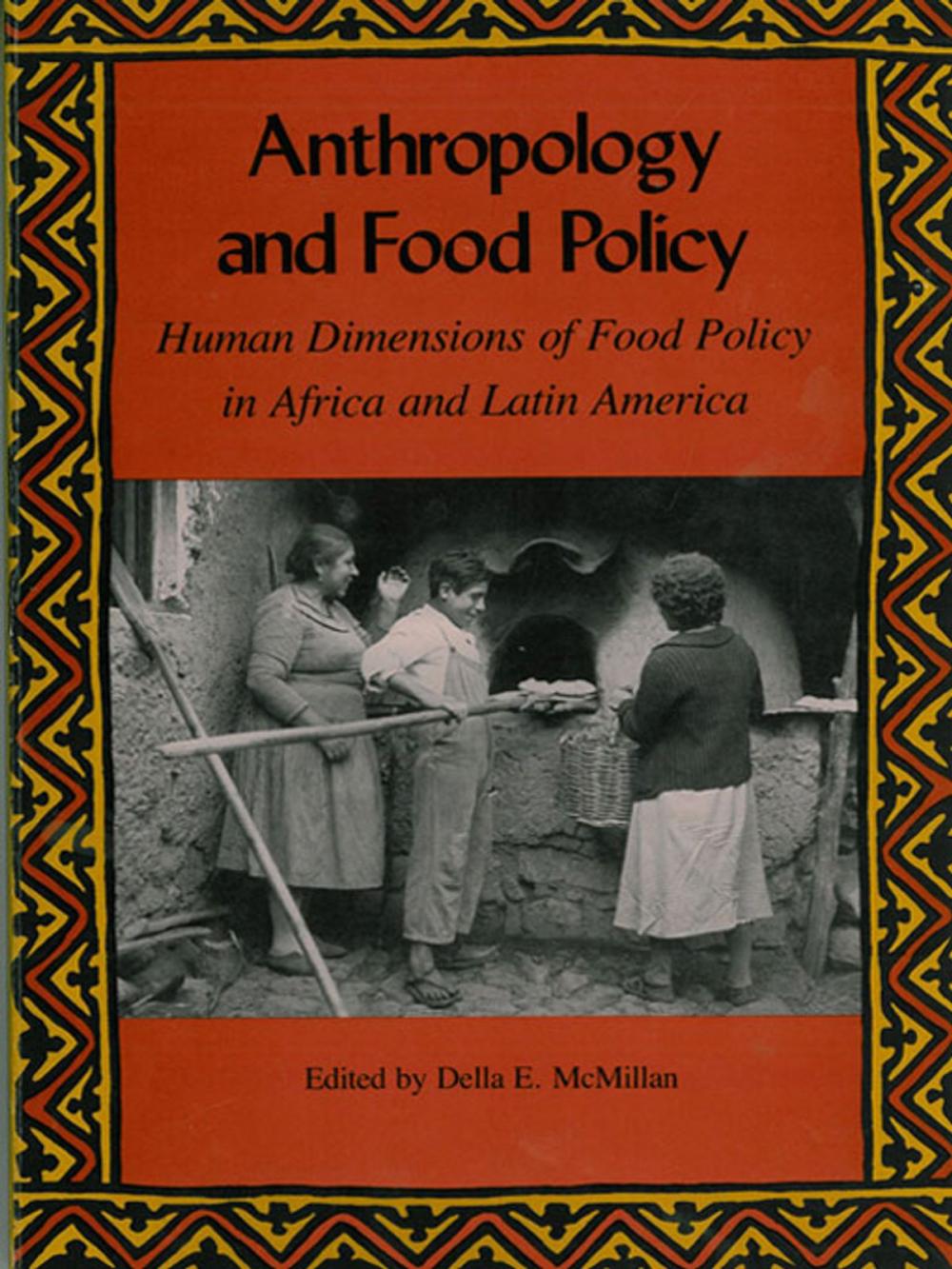 Big bigCover of Anthropology and Food Policy