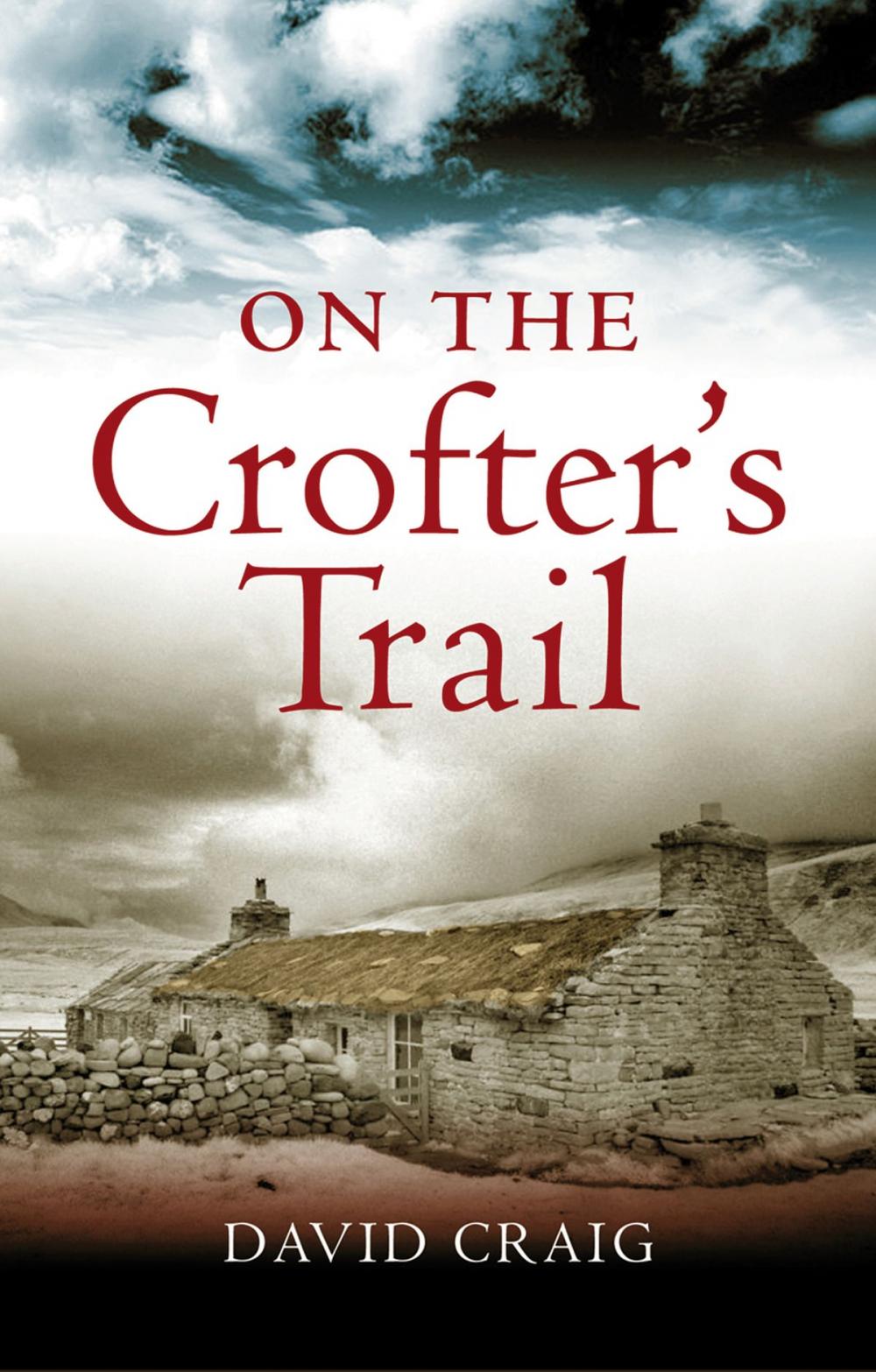 Big bigCover of On the Crofter's Trail