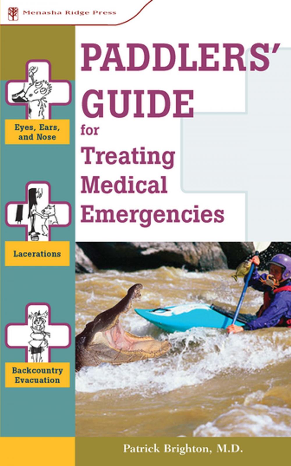 Big bigCover of Paddlers' Guide to Treating Medical Emergencies