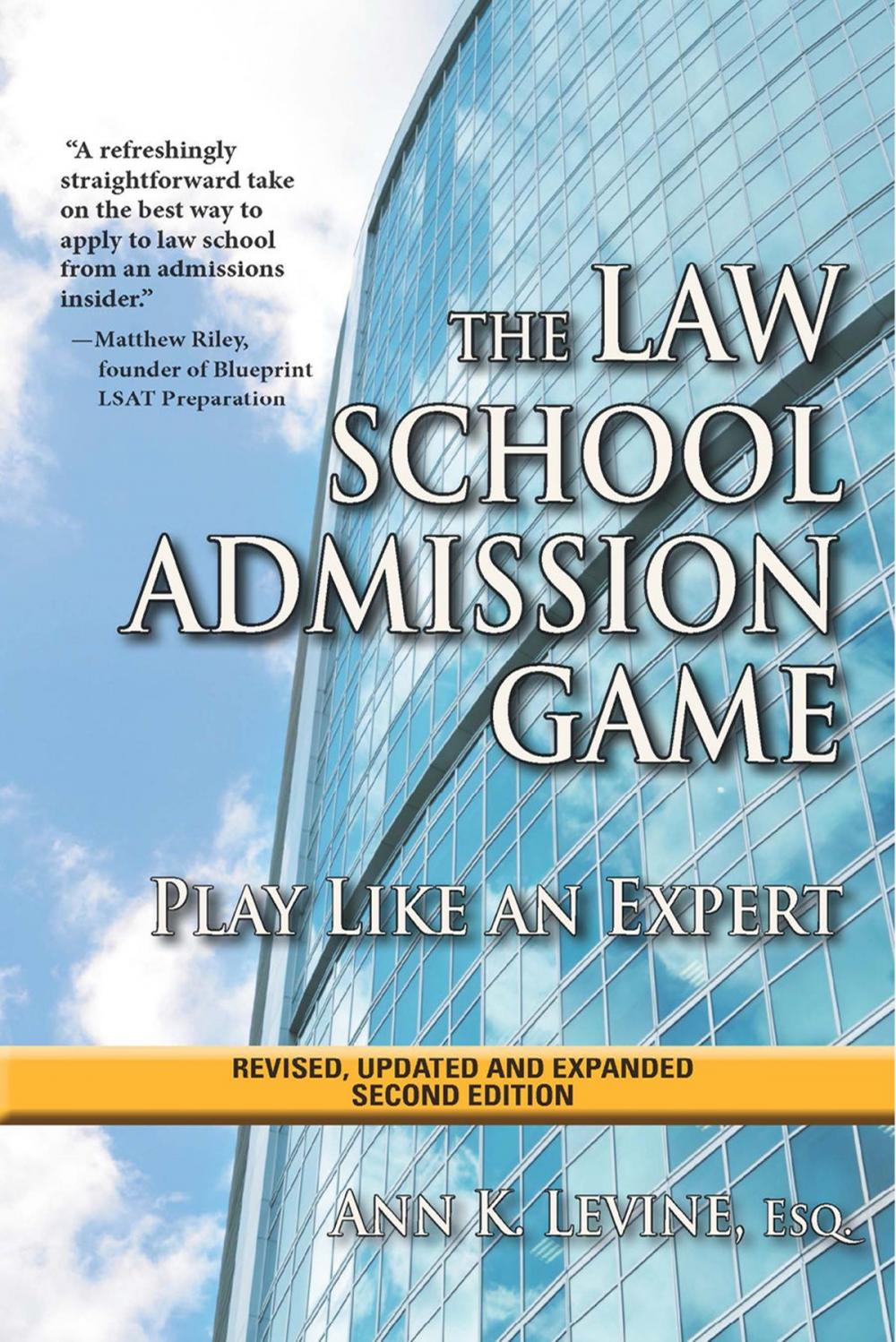 Big bigCover of The Law School Admission Game: Play Like an Expert, Second Edition