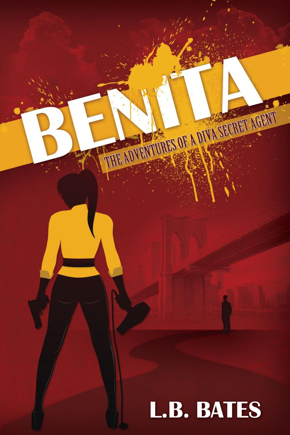 Big bigCover of BENITA The Adventures of a Diva Secret Agent