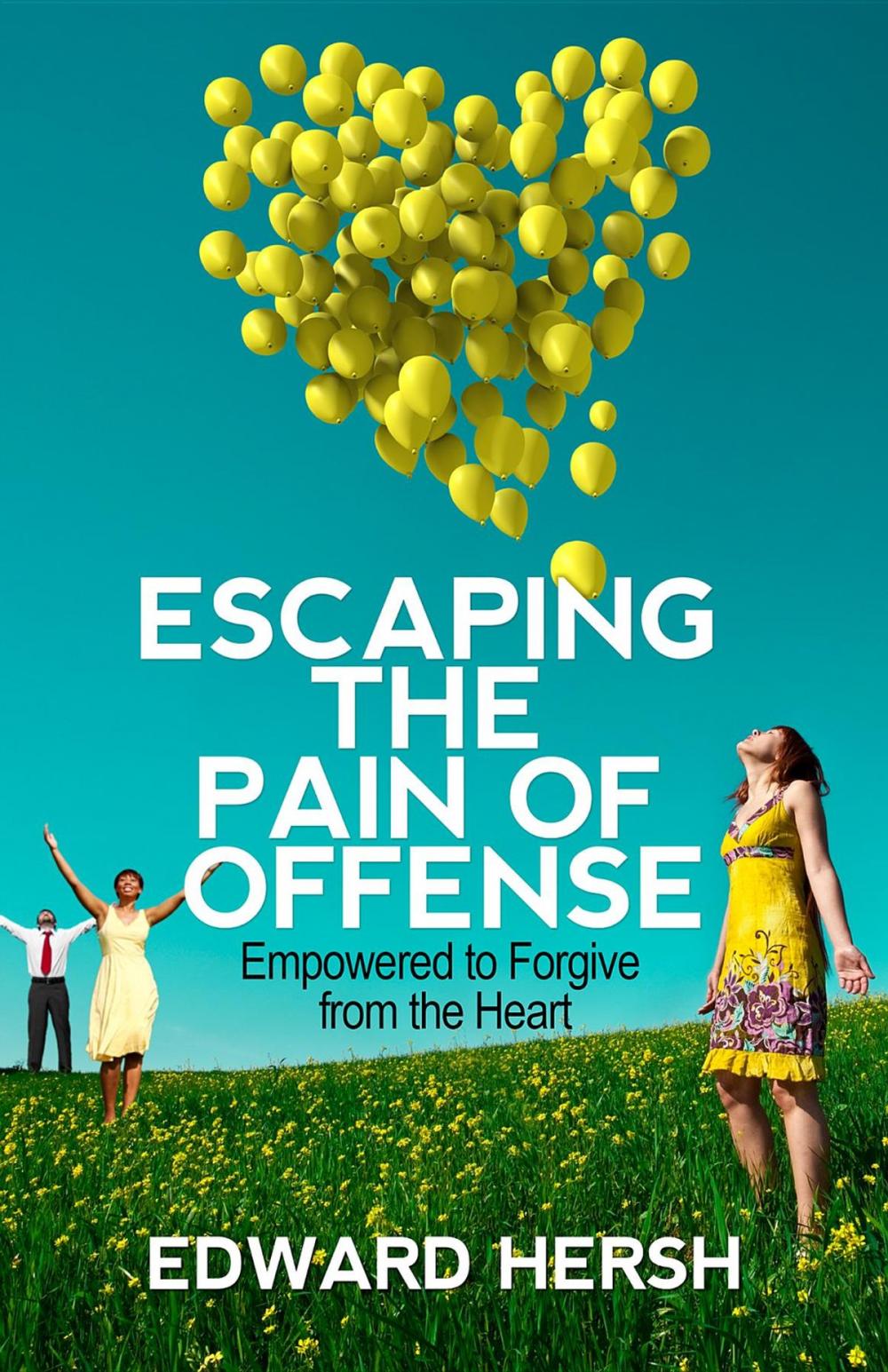 Big bigCover of Escaping the Pain of Offense