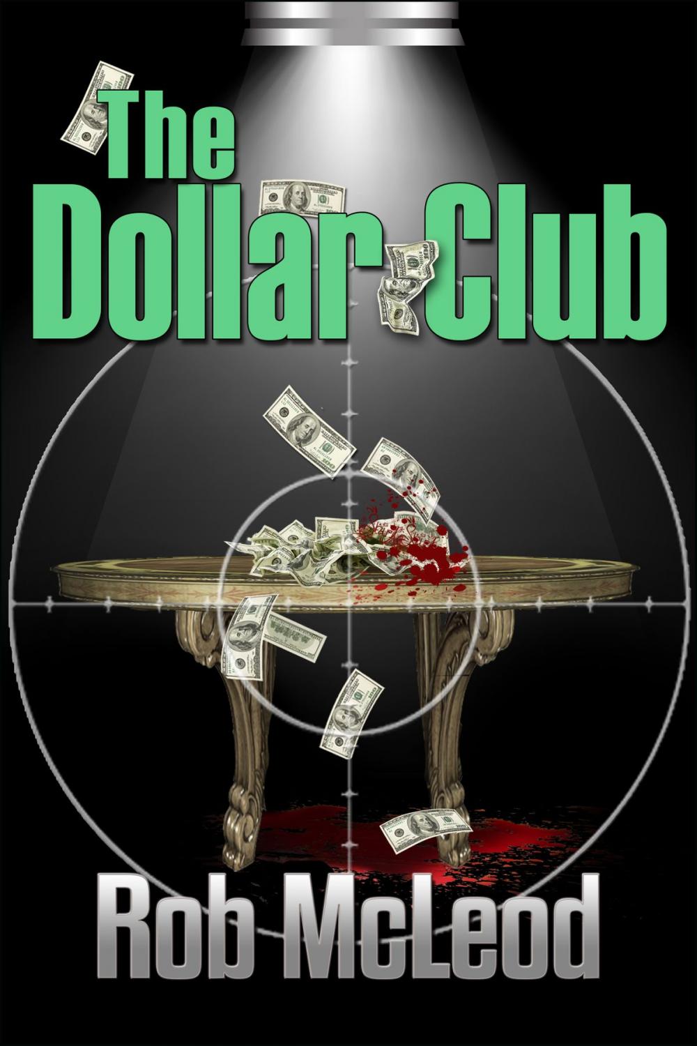 Big bigCover of The Dollar club