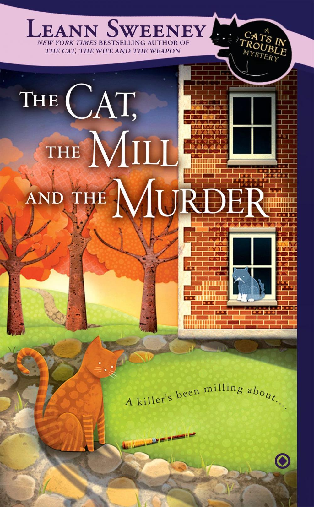 Big bigCover of The Cat, the Mill and the Murder