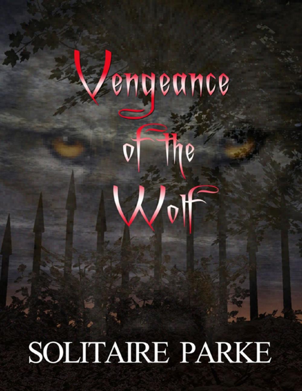 Big bigCover of Vengeance of the Wolf