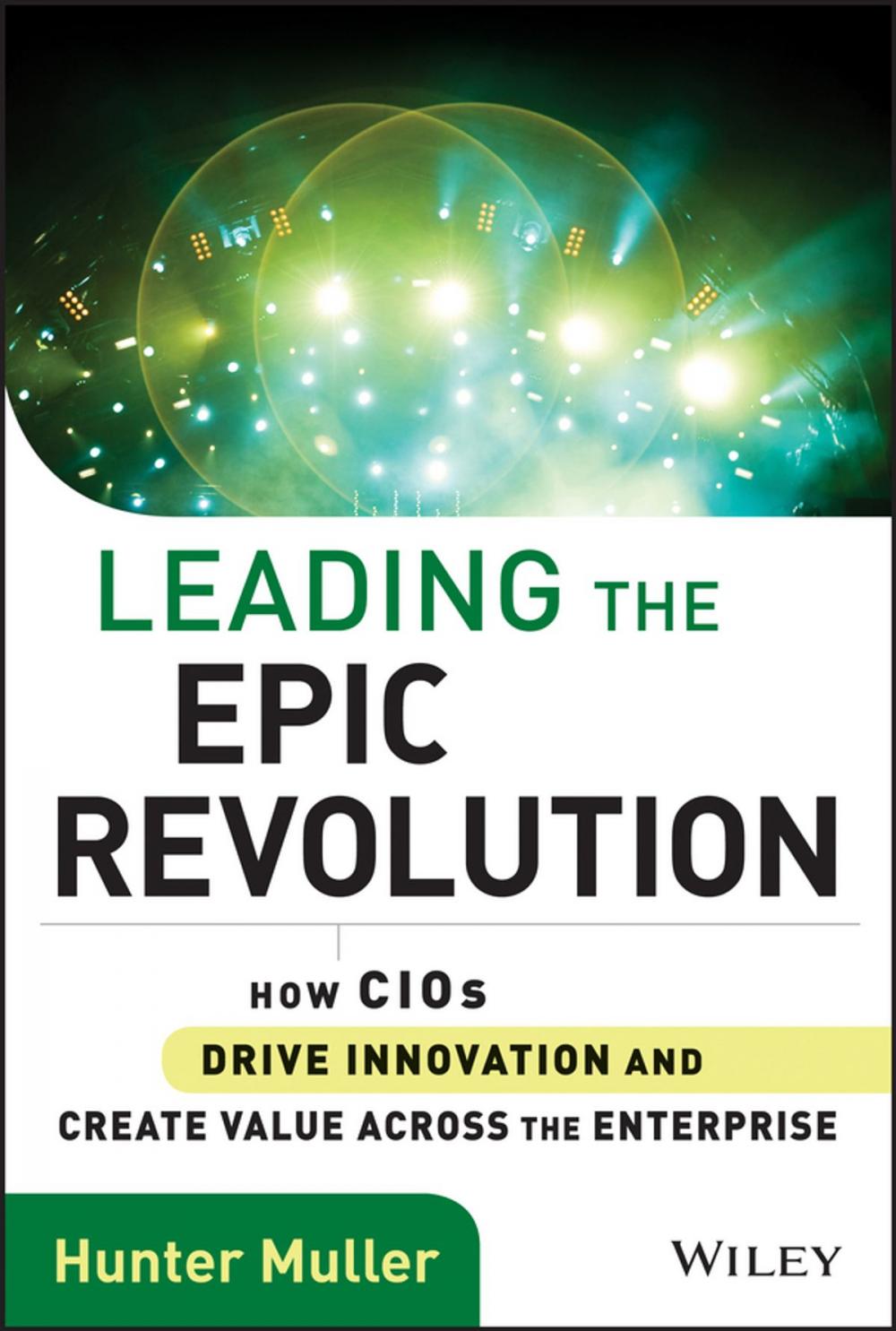 Big bigCover of Leading the Epic Revolution