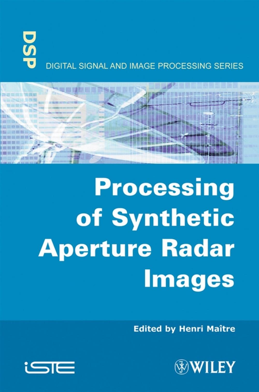 Big bigCover of Processing of Synthetic Aperture Radar (SAR) Images