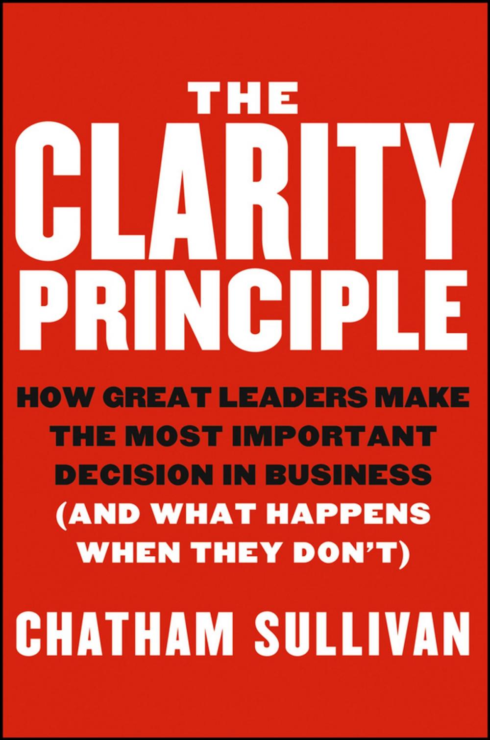 Big bigCover of The Clarity Principle