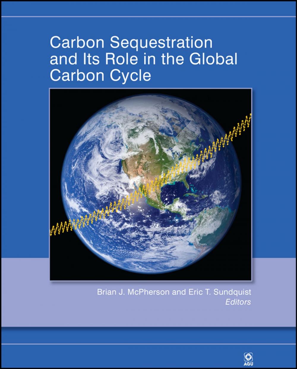 Big bigCover of Carbon Sequestration and Its Role in the Global Carbon Cycle