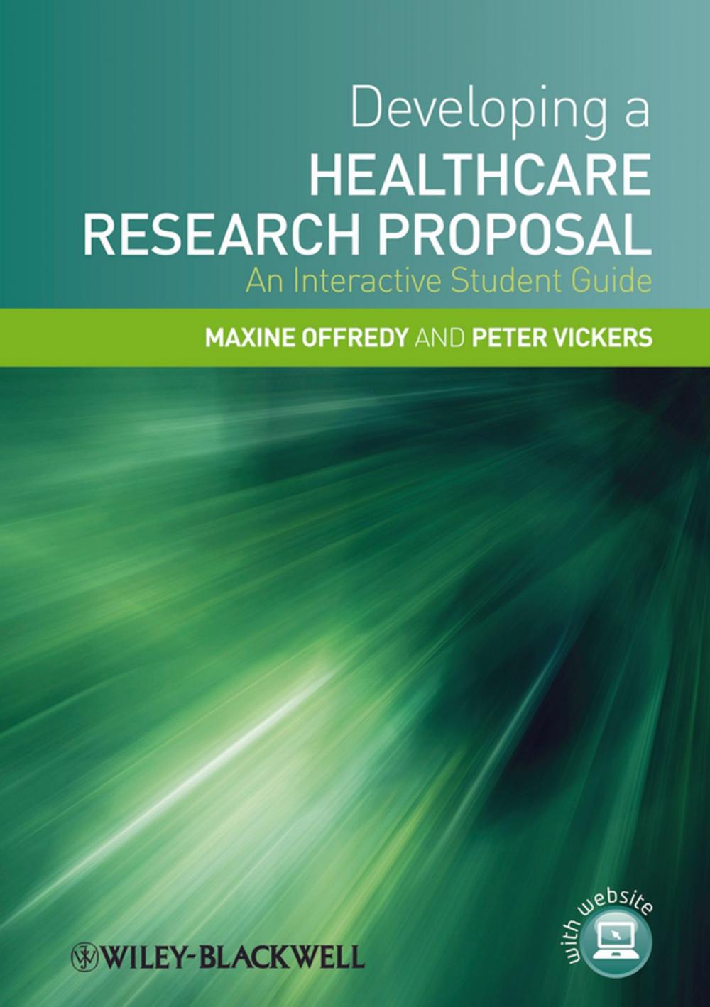 Big bigCover of Developing a Healthcare Research Proposal