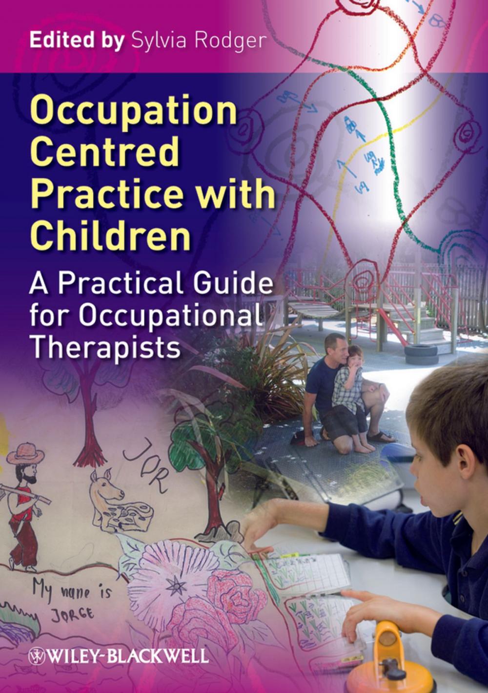 Big bigCover of Occupation Centred Practice with Children